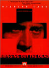 Bringing Out the Dead
